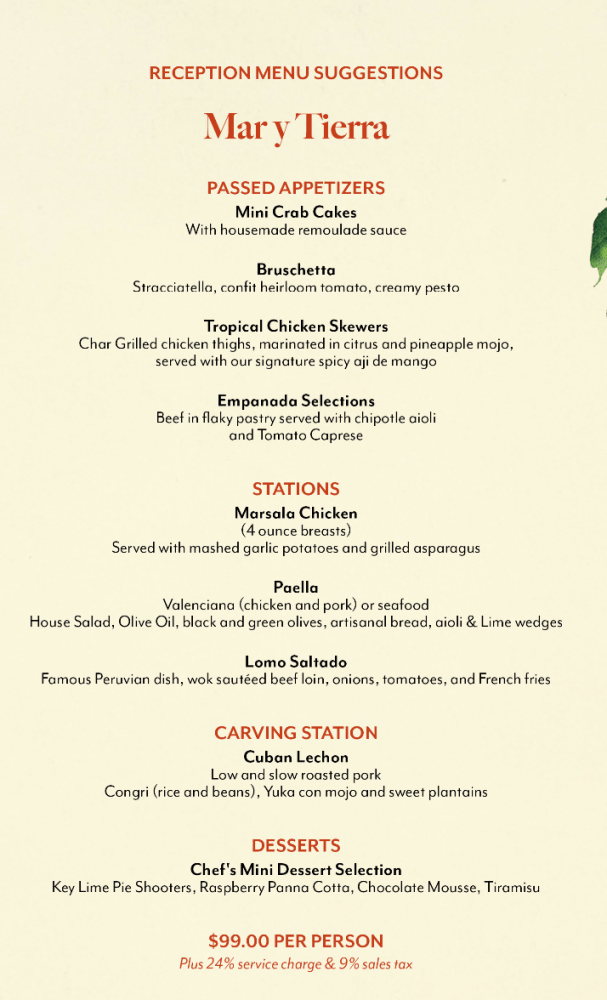 Menu with appetizers, stations, carving station, desserts; $99 per person, plus service charge and tax.