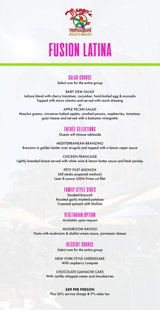 Menu for Mango's Tropical Café featuring Fusion Latina dishes with salad, entrée, sides, vegetarian, and dessert options.